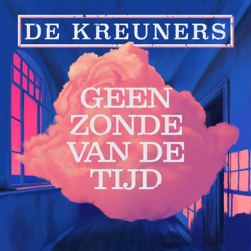 Geen zonde van de tijd - De Kreuners